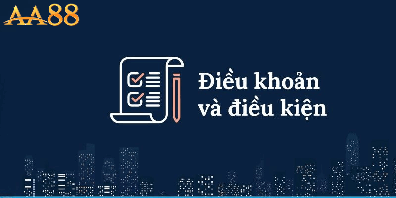 Điều Khoản Điều Kiện AA88 - Nền Tảng Vững Chắc Cho Mọi Giao Dịch