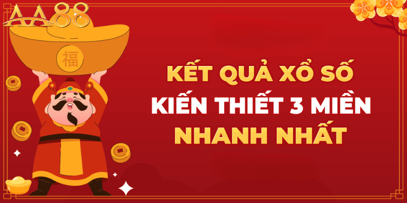 Khám Phá Thế Giới Xổ Số Kiến Thiết 3 Miền AA88