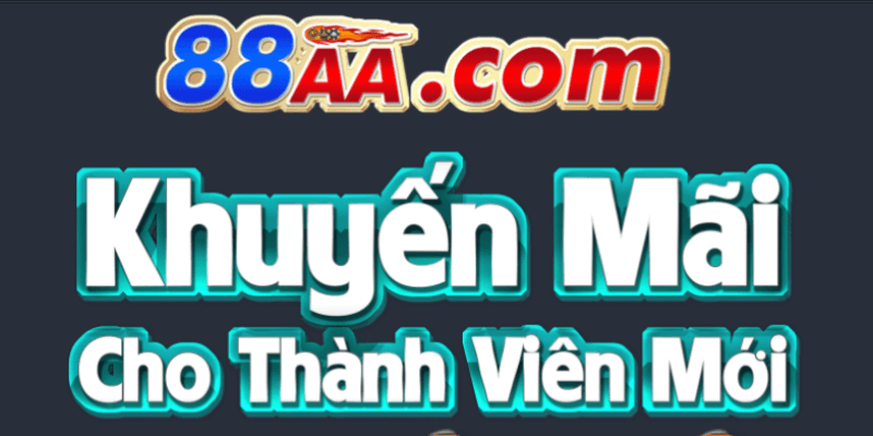 Khám phá cơ hội nhận Khuyến mãi thành viên mới AA88 – Cách tận dụng ưu đãi để chơi game hiệu quả